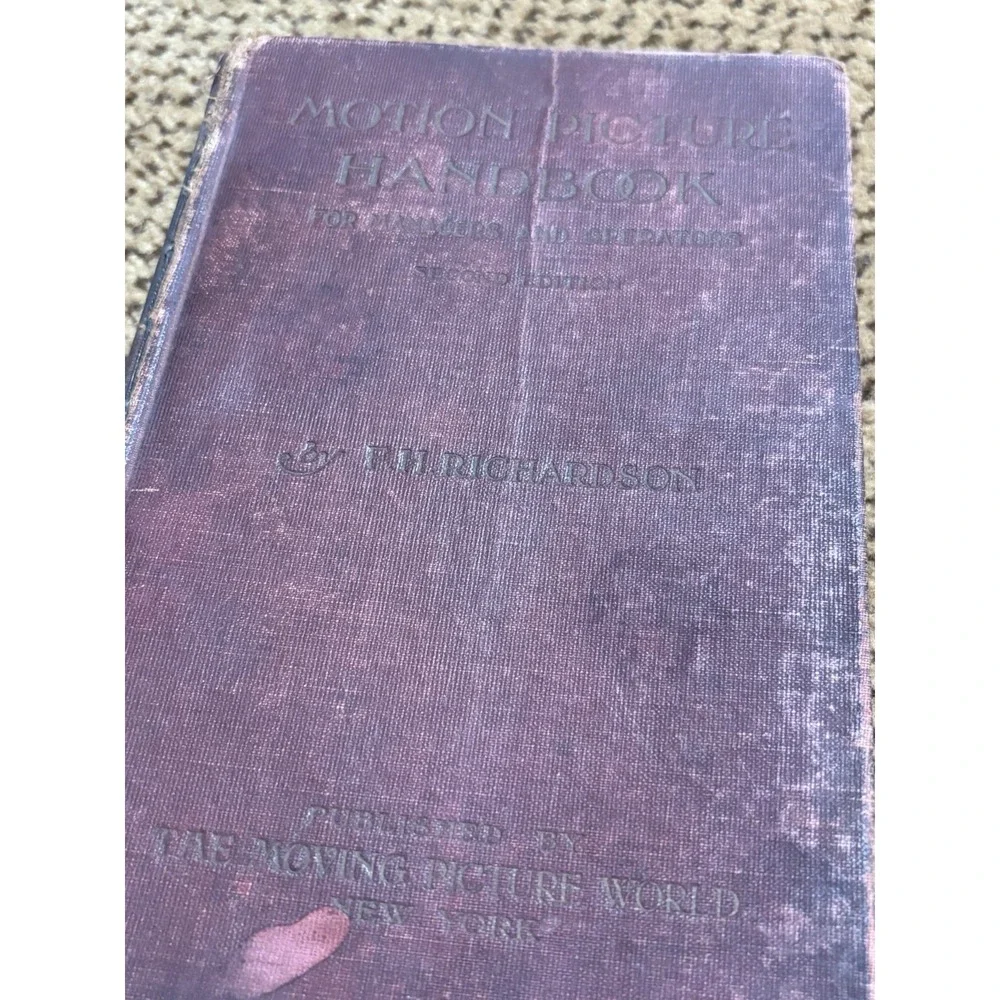 1912 Motion Picture Handbook F.H. Richardson 2nd Edition Silent Film Projection